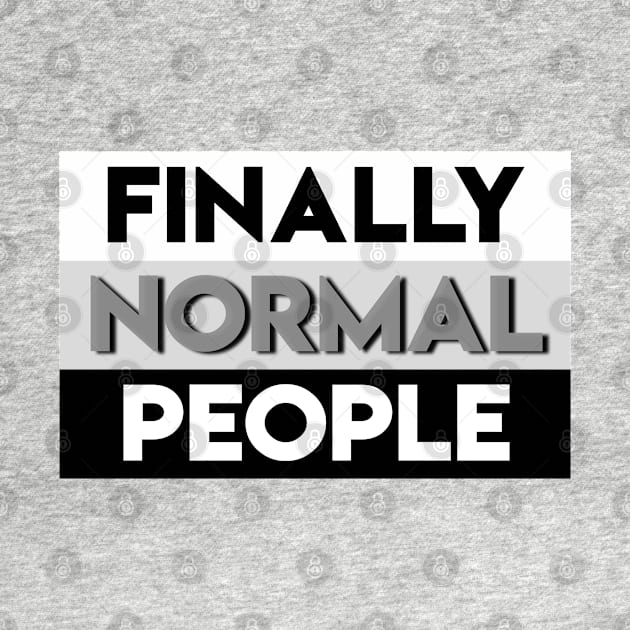 Text “finally normal people” by Inch